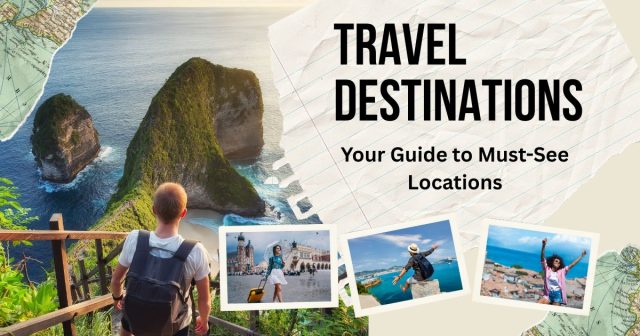 Travel Destinations